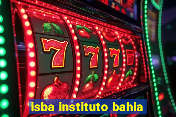 isba instituto bahia